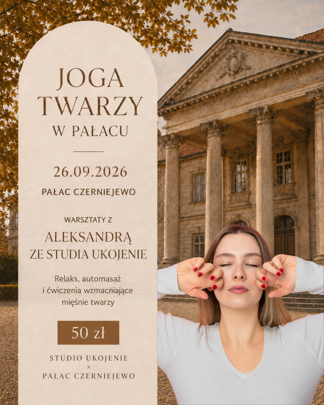 Plakat wydarzenia Joga twarzy w Pałacu, 26.09.2026, Pałac Czerniejewo
